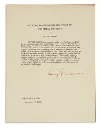 TRUMAN, HARRY S. Typed Document Signed, as President, awarding the Medal for Merit to Irving Geist.